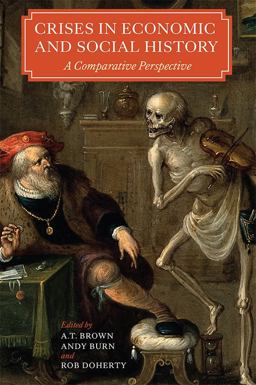 Crises in Economic and Social History Crises in Economic and Social History