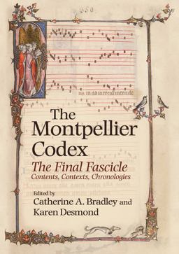 The Montpellier Codex The Montpellier Codex