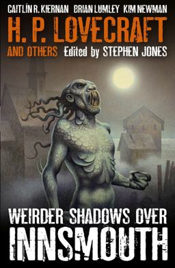 Weirder Shadows over Innsmouth