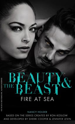 Beauty and the Beast: Fire at Sea  9781783292219 Front Cover