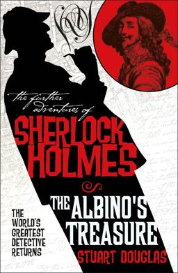 Further Adventures of Sherlock Holmes The Albino's Treasure  9781783293124 Front Cover
