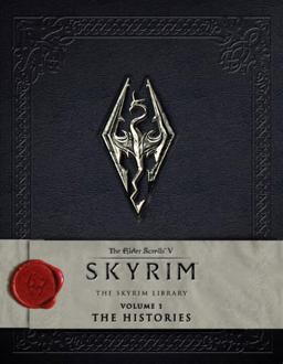 Elder Scrolls V: Skyrim - the Skyrim Library, Vol. I: the Histories  9781783293193 Front Cover