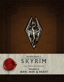 Elder Scrolls V: Skyrim - the Skyrim Library, Vol. II: Man, Mer, and Beast  9781783293209 Front Cover