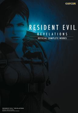 Resident Evil Revelations: Official Complete Works 2015 9781783295012 Front Cover