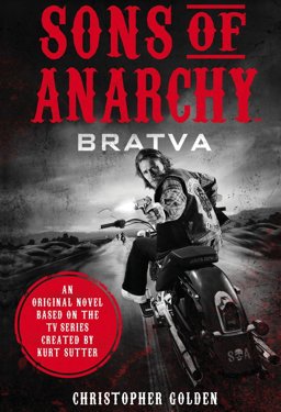 Sons of Anarchy - Bratva  9781783296927 Front Cover