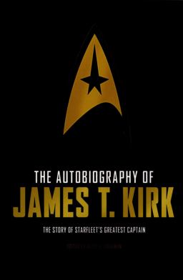 The Autobiography of James T. Kirk