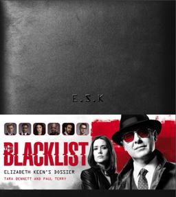The Blacklist: Elizabeth Keen's Dossier  9781783298174 Front Cover