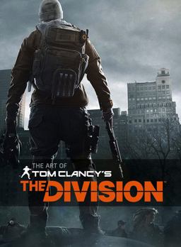 Art of Tom Clancy's the Division  9781783298341 Front Cover