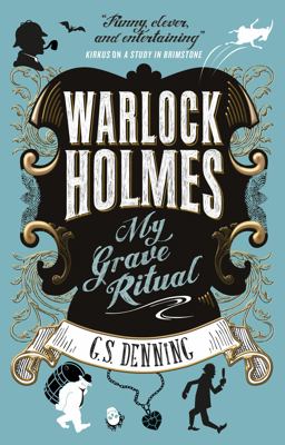 Warlock Holmes - My Grave Ritual  9781783299751 Front Cover