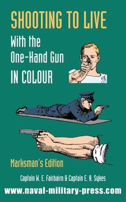 SHOOTING to LIVE with the One-Hand Gun in Colour - Marksman's Edition