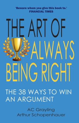 The Art of Always Being Right