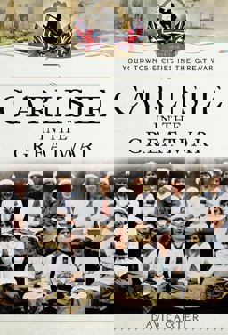 Carlisle in the Great War 2014 9781783376131 Front Cover