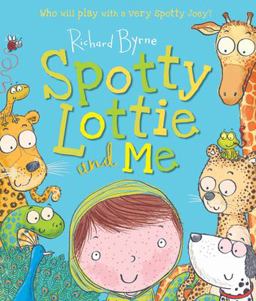Spotty Lottie and Me:  9781783442065 Front Cover