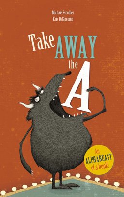 Take Away the A  9781783443444 Front Cover