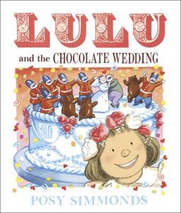 Lulu and the Chocolate Wedding  9781783444076 Front Cover