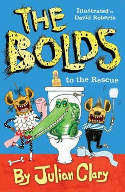 Bolds to the Rescue  9781783444496 Front Cover