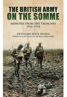 With the British Army on the Somme Memoirs from the Trenches  9781783463107 Front Cover