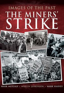The Miners' Strike