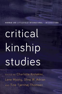 Critical Kinship Studies  9781783484171 Front Cover