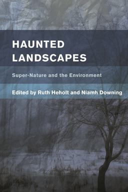 Haunted Landscapes