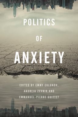 Politics of Anxiety Politics of Anxiety