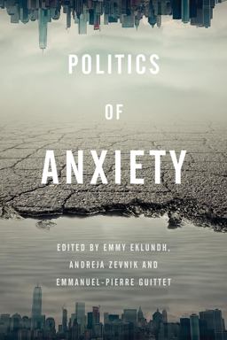 Politics of Anxiety Politics of Anxiety