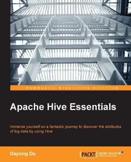 Apache Hive Essentials 1st 2015 9781783558575 Front Cover