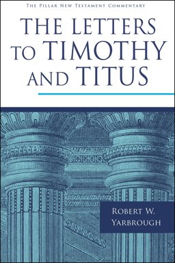 The Letters to Timothy and Titus