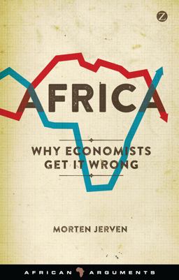 Africa Why Economists Get It Wrong  9781783601332 Front Cover