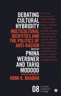 Debating Cultural Hybridity Multicultural Identities and the Politics of Anti-Racism 2nd 9781783601615 Front Cover