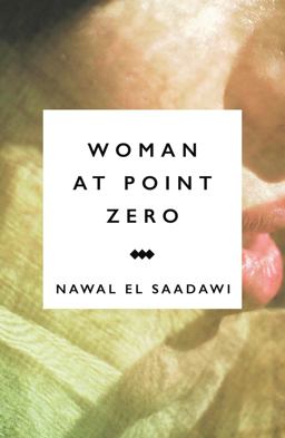 Woman at Point Zero 3rd 9781783605941 Front Cover