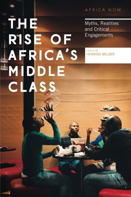The Rise of Africa's Middle Class The Rise of Africa's Middle Class