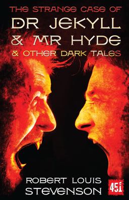 The Strange Case of Dr Jekyll and Mr Hyde