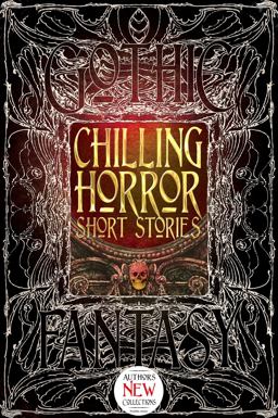 Chilling Horror Short Stories Chilling Horror Short Stories