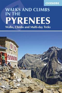 Walks and Climbs in the Pyrenees Walks and Climbs in the Pyrenees