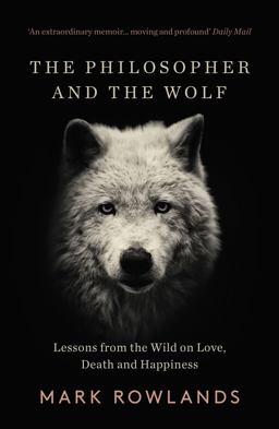 The Philosopher and the Wolf The Philosopher and the Wolf