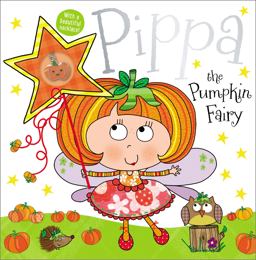 Pippa the Pumpkin Fairy Story Book