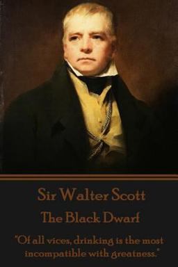 Sir Walter Scott - the Black Dwarf