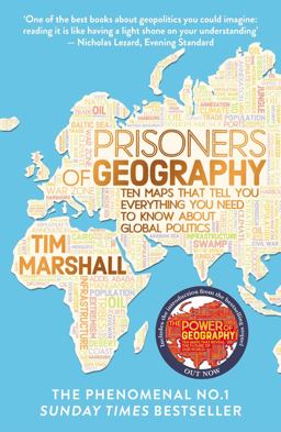 Prisoners of Geography Ten Maps That Tell You Everything You Need to Know about Global Politics  9781783962433 Front Cover