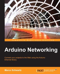Arduino Networking  9781783986866 Front Cover