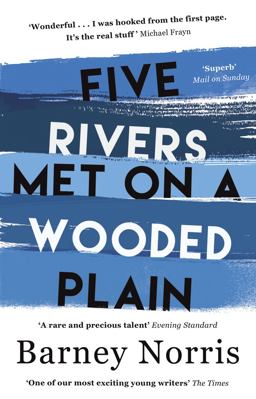 Five Rivers Met on a Wooded Plain  9781784161354 Front Cover