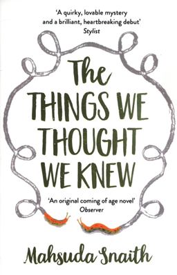 The Things We Thought We Knew