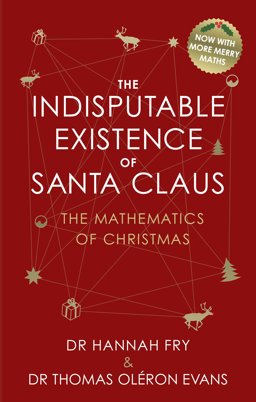 Indisputable Existence of Santa Claus  9781784162740 Front Cover