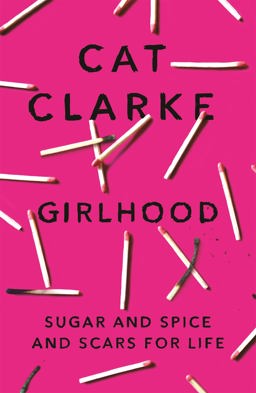 Girlhood  9781784292737 Front Cover