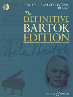 The Definitive Bartok Edition - Bartok Piano Collection Book 1