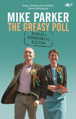 The Greasy Poll - Diary of a Controversial Election The Greasy Poll - Diary of a Controversial Election