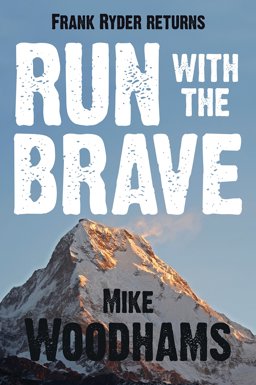 Run with the Brave  9781784622459 Front Cover