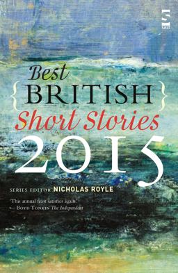 Best British Short Stories 2015 Best British Short Stories 2015