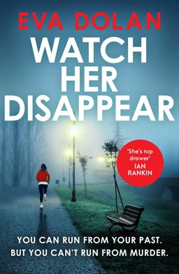 Watch Her Disappear  9781784701772 Front Cover