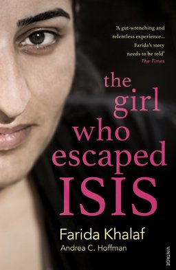 Girl Who Beat ISIS Farida's Story  9781784702755 Front Cover